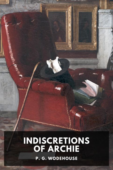 Indiscretions of Archie — Standard Ebooks cover art