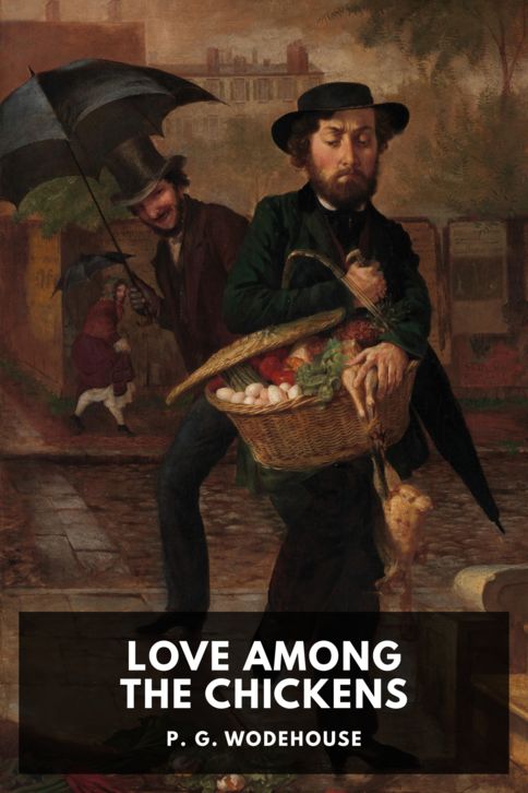 Love Among the Chickens — Standard Ebooks cover art