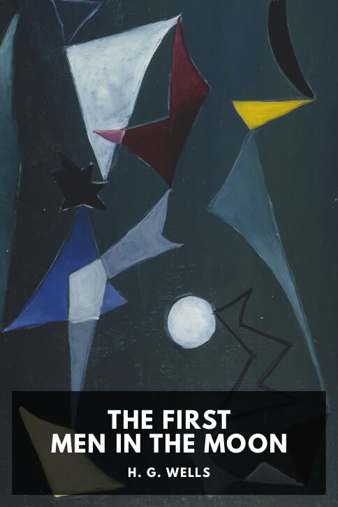 The First Men in the Moon — Standard Ebooks cover art