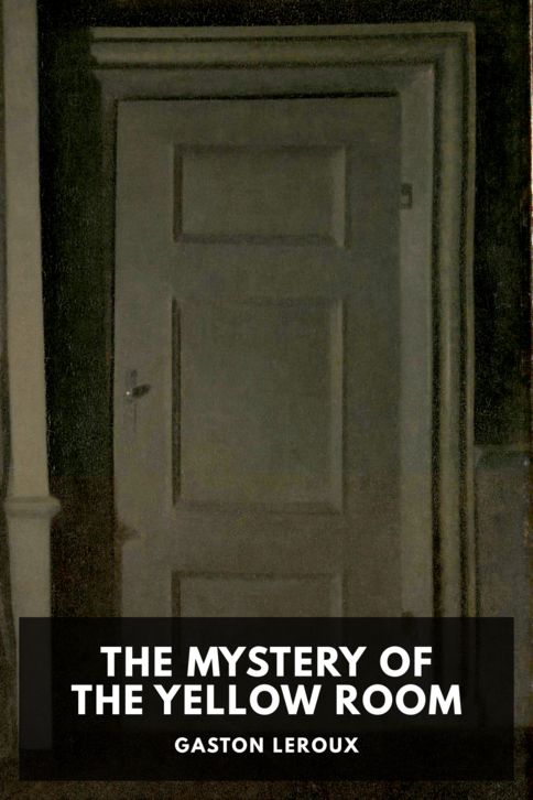 The Mystery of the Yellow Room — Standard Ebooks cover art