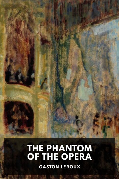 The Phantom of the Opera — Standard Ebooks cover art
