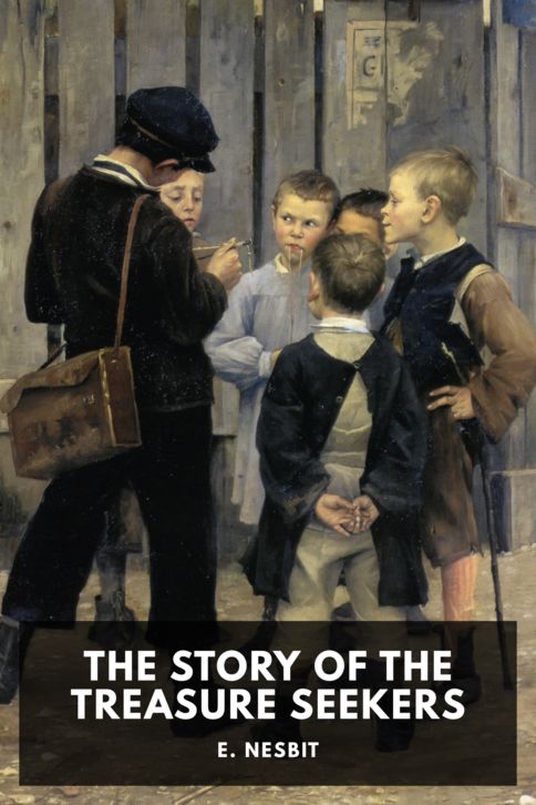 The Story of the Treasure Seekers — Standard Ebooks cover art